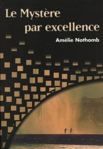Le mystère par excellence