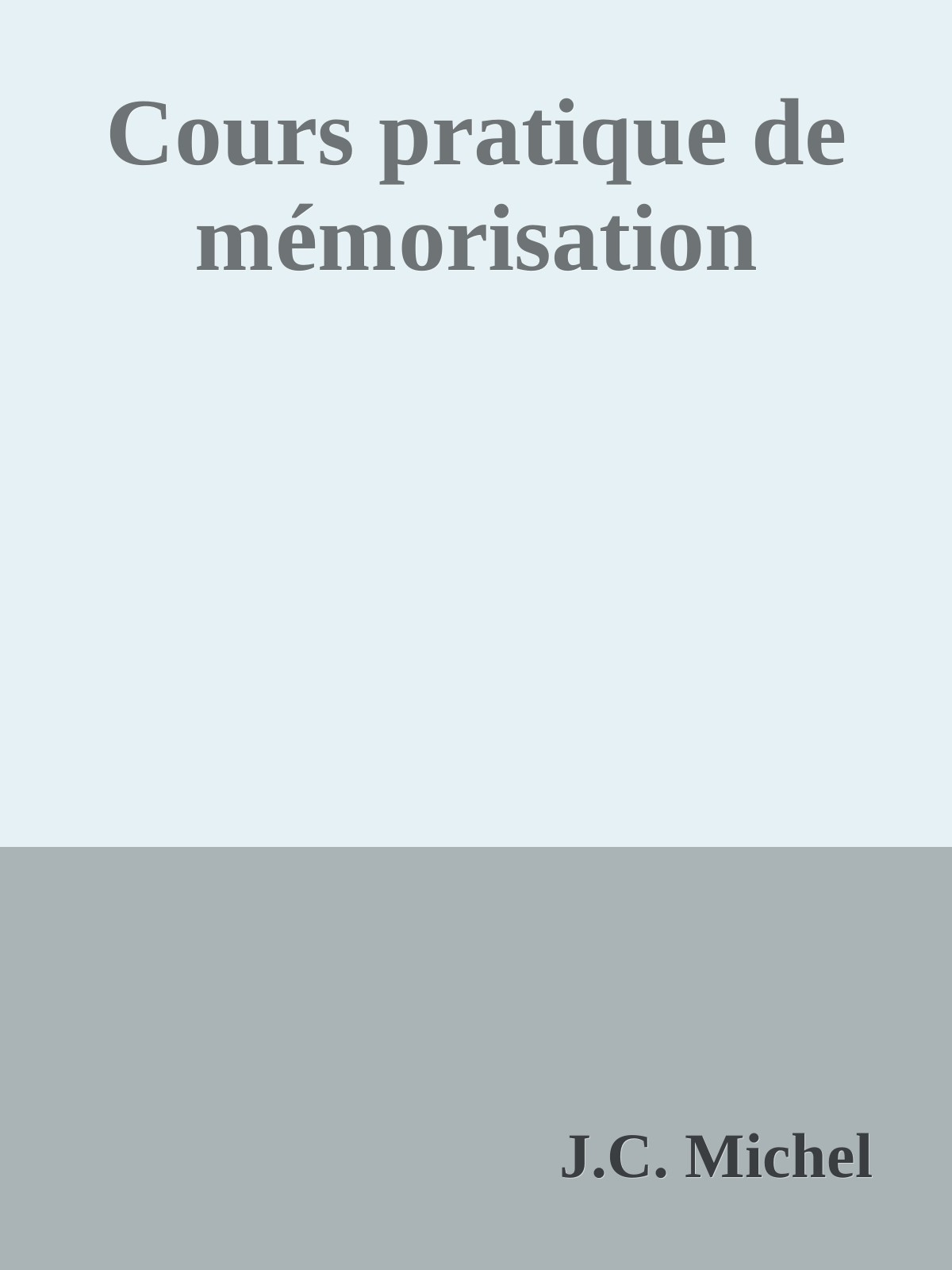 Cours pratique de mémorisation