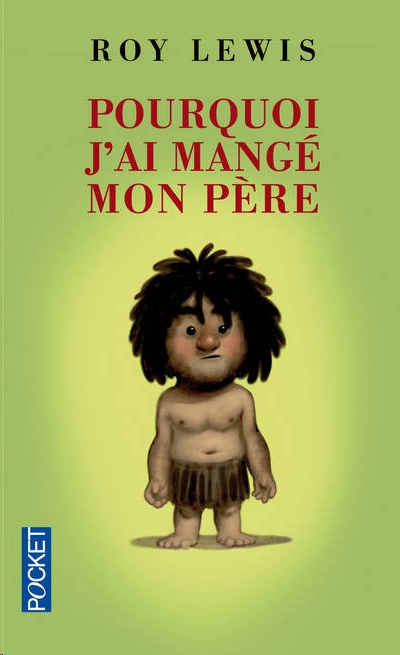 Pourquoi j'ai mangé mon père