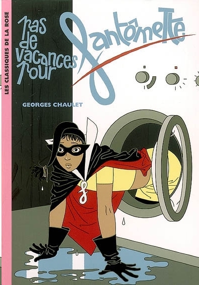 Pas de vacances pour Fantômette