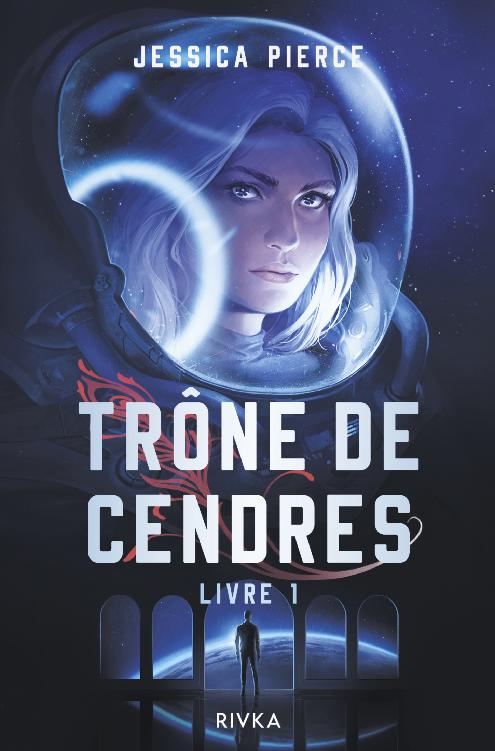 Trône de Cendres - Livre 1