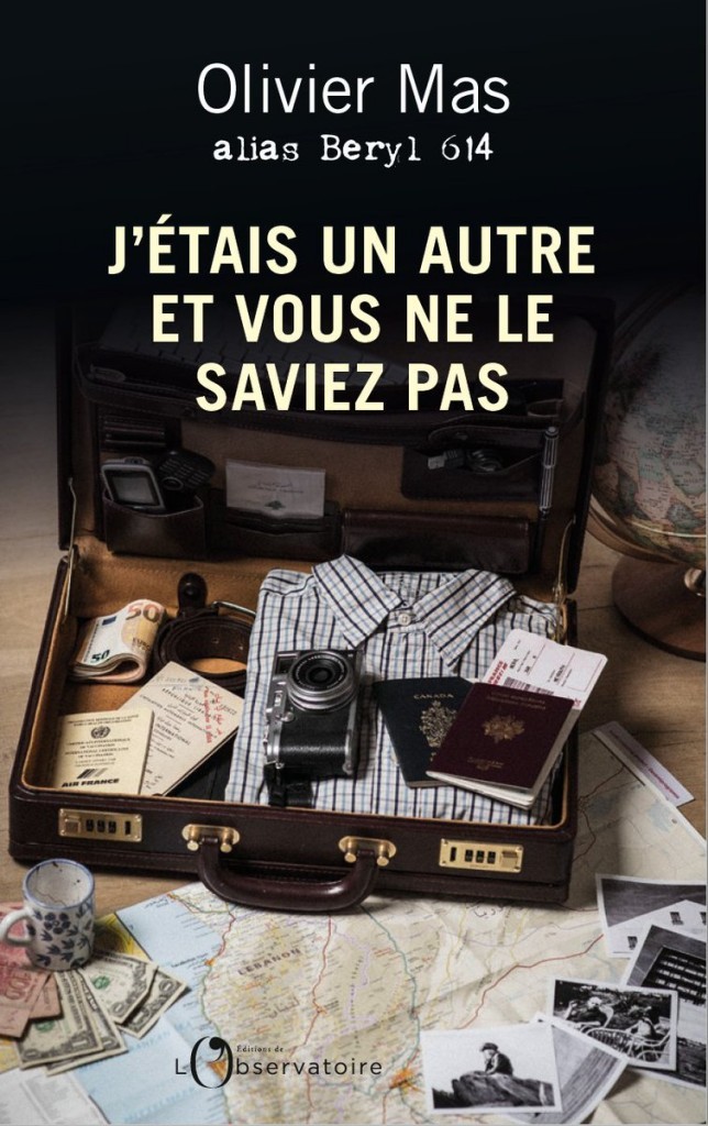 J'étais un autre et vous ne le saviez pas