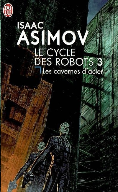 Les cavernes d'acier